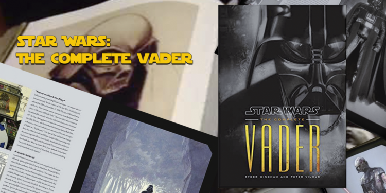 Star Wars: The Complete Vader