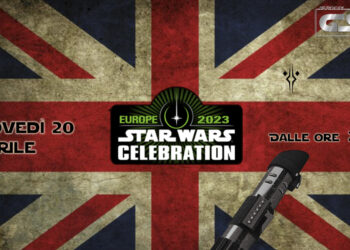 Live 20/04/2023 Speciale Star Wars Celebration 2023 Londra