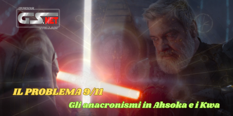 Il problema 9/11 in Ahsoka