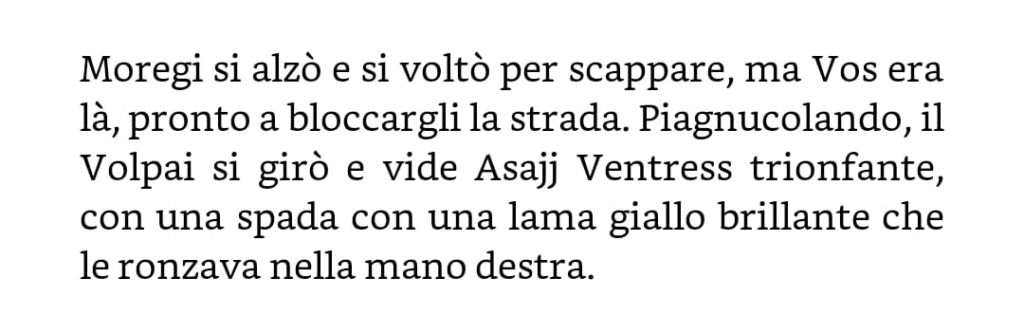 passaggio tratto dal romanzo "L'apprendista del lato oscuro"