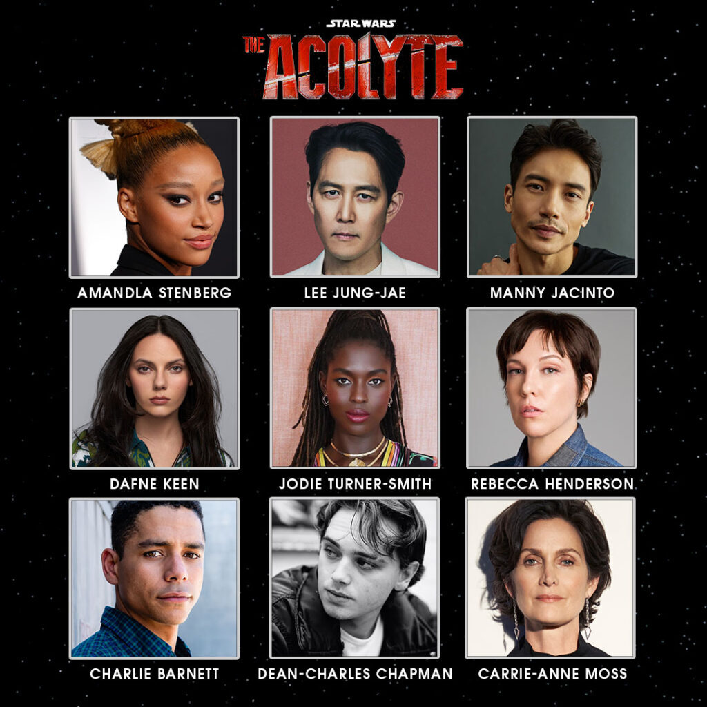 Il cast include di "The Acolyte" Amandla Stenberg, Lee Jung Jae, Dafne Keen, Manny Jacinto, Jodie Turner-Smith, Charlie Bennett, Rebecca Henderson, Dean Charles Chapman, Carrie-Ann Mosse e Margarita Levieva.