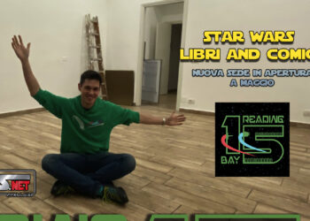 Reading Bay 15 – La prima sede di Star Wars Libri & Comics in apertura a maggio!
