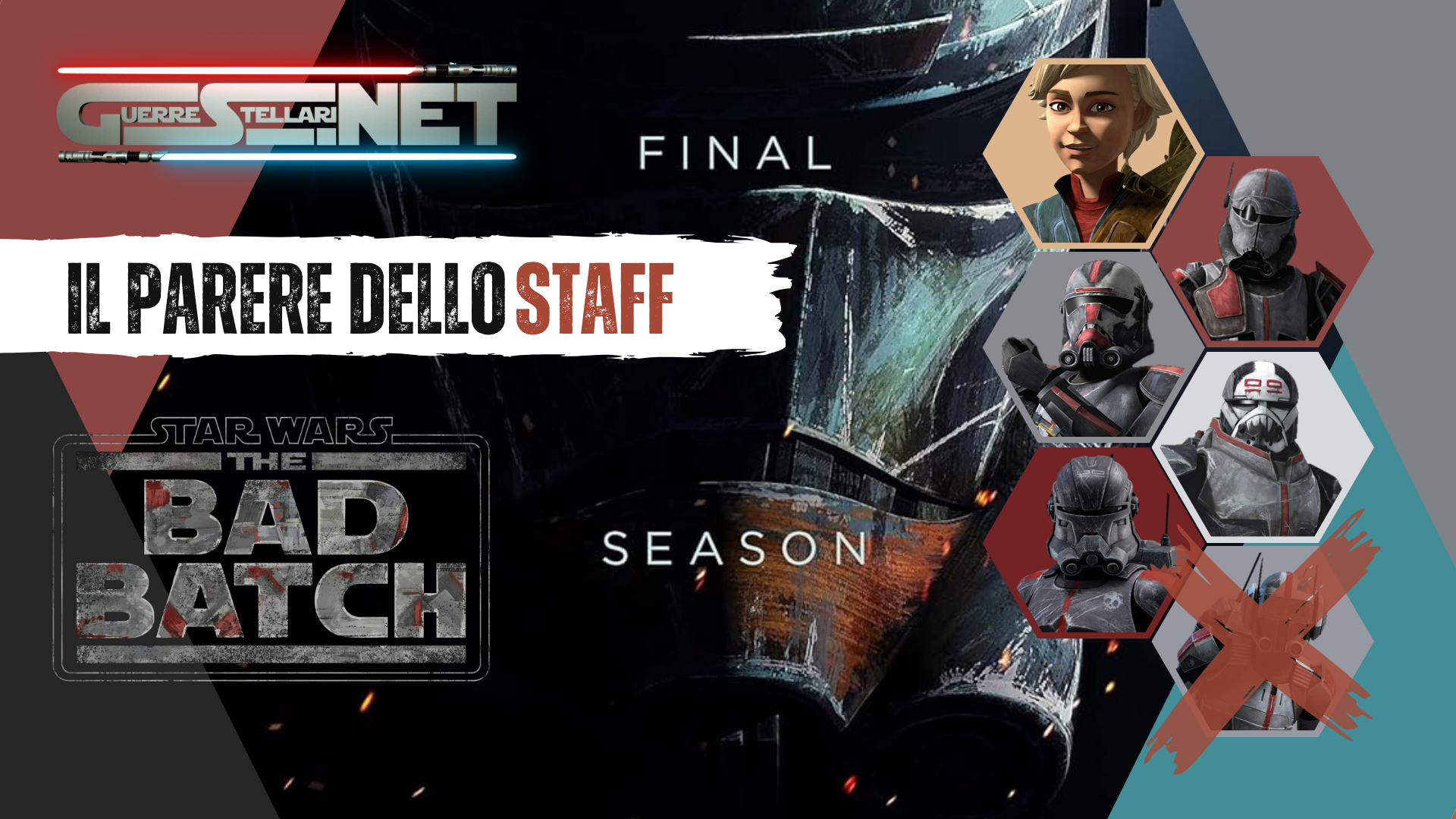 The Bad Batch Stagione Finale: ep. 1-2-3 - Il Parere dello Staff