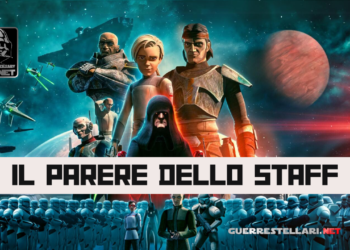 The Bad Batch Stagione Finale: ep. 13 – Il Parere dello Staff