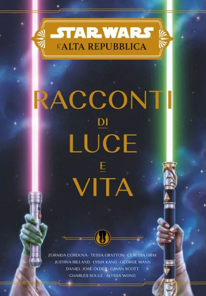 Star Wars: L'Alta Repubblica - racconti di luce e vita