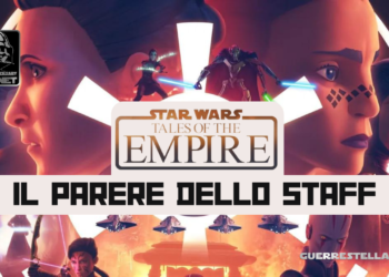 Tales of the Empire: ep. 1-3 – Il Parere dello Staff