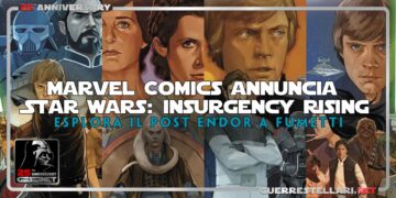 Marvel Comics annuncia Star Wars: Insurgency Rising