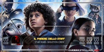 Star Wars Skeleton Crew: ep. 6 – Il parere dello Staff