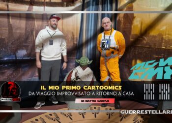 Il mio primo Cartoomics: da viaggio improvvisato a ritorno a casa