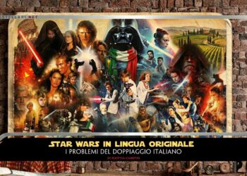 Star Wars in lingua originale: i problemi del doppiaggio Italiano