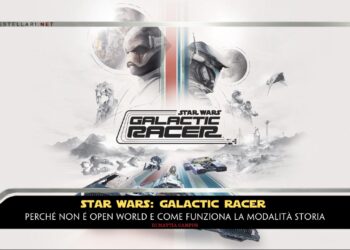 Star Wars: Galactic Racer – Perché non è Open World e come funziona la Modalità Storia