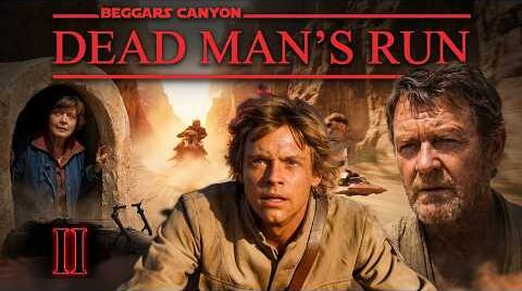 Beggar’s Canyon II: Dead Man’s Run